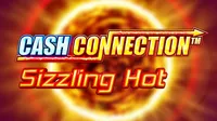 Cash Connection Sizzling Hot